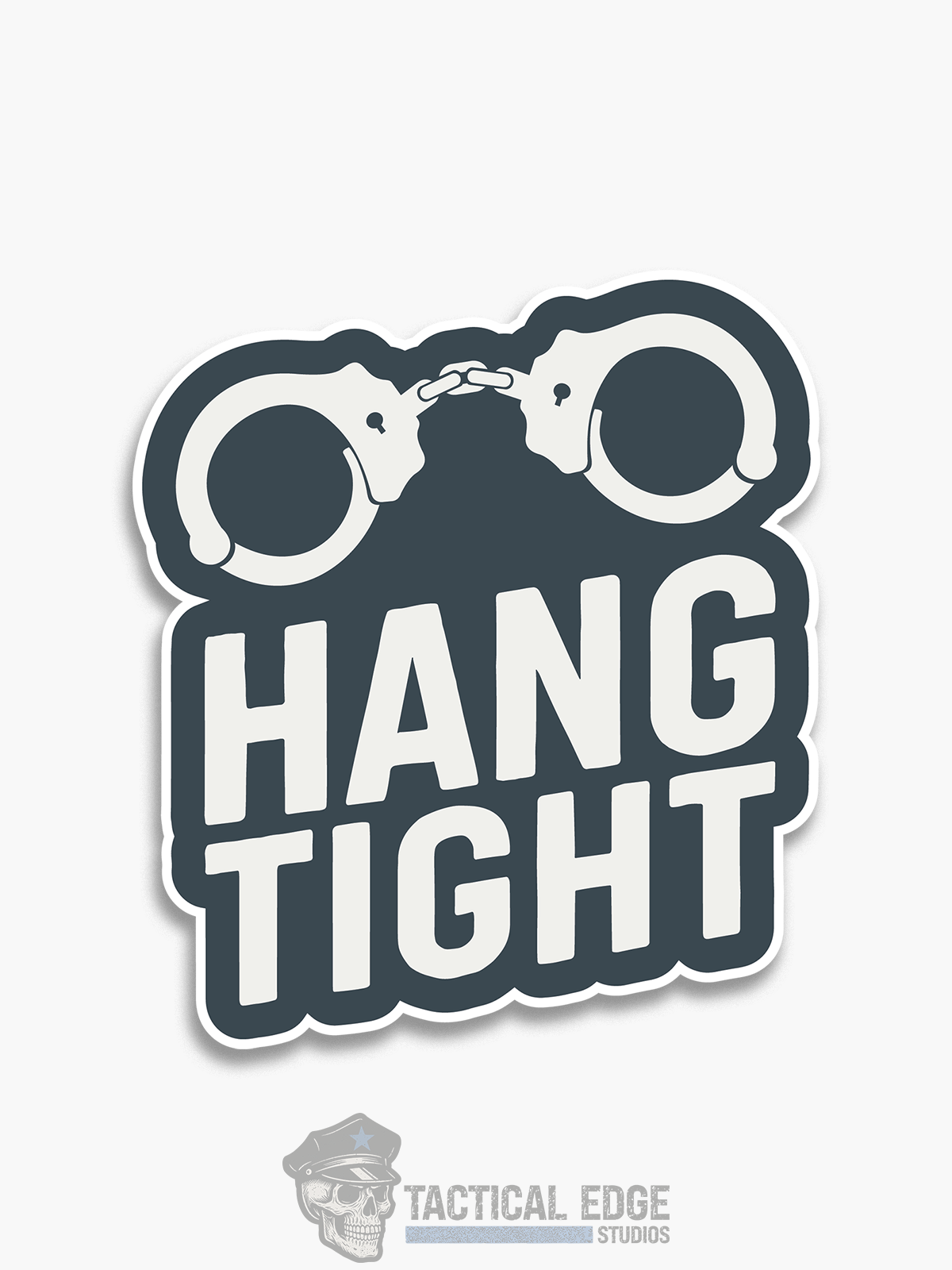 Hang Tight Sticker (Non-Compliant)